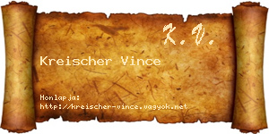 Kreischer Vince névjegykártya